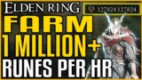 Elden Ring FARM 1 MILLION RUNES PER HOUR | Best and Easy Rune Farming Method