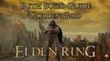 Elden Ring – Faith Build 2.0 – Golden God