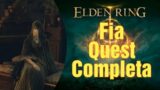 Elden Ring – Fia, Quest Completa – HABILITA FINAL SECRETO