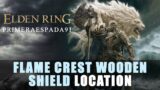 Elden Ring: Flame Crest Wooden Shield Location