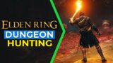Elden Ring Gameplay | Dungeon Hunting