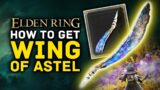 Elden Ring | How To Get WING OF ASTEL Location Guide – Great Dexterity & Intelligence Weapon!