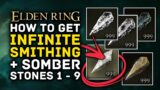 Elden Ring | How to Get INFINITE Smithing & Somber Smithing Stones 1 2 3 4 5 6 7 8 9 Location Guide