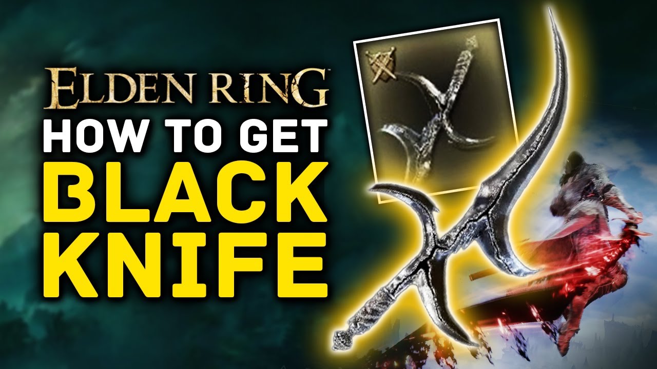 Elden Ring | How To Get The Amazing BLACK KNIFE - Weapon Location Guide ...