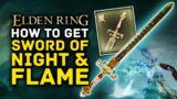 Elden Ring | How to Get the Powerful SWORD OF NIGHT & FLAME – OP Weapon Location Guide