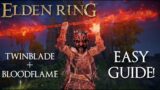Elden Ring | How to Get the Twinblade + Bloodflame Incantation (Early Game)