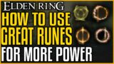 Elden Ring How to USE GREAT RUNES BECOME MORE POWERFUL | How To ACTIVATE Lord Rykards Great Rune