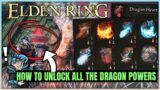 Elden Ring – How to Unlock ALL Broken Dragon Powers – Dragon Heart Farm & Dragon Cathedral Guide!