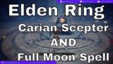 Elden Ring – How to get BOTH Carian Regal Scepter AND  Rennala's Full Moon Spell | UNLIMITED POWER