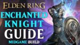 Elden Ring Intelligence Build Guide – How to Build an Enchanted Knight (Level 50 Guide)