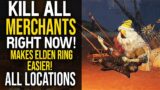 Elden Ring KILL ALL MERCHANTS NOW "MAKES THE GAME EASIER" – ALL MERCHANT LOCATIONS IN ELDEN RING
