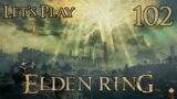 Elden Ring – Let's Play Part 102: Crumbling Farum Azula