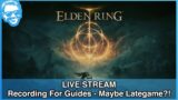 Elden Ring Live Stream – Malenia, Blade of Miquella – Boss Kill Attempts NO SUMMONS (AKA Suffering)