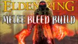Elden Ring Melee Bleed Build Guide : OP Build for Prophet + Bandit Class !