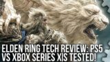 Elden Ring: PS5 vs Xbox Series X/S Tech Review – The Best Ways to Play on Next-Gen Consoles
