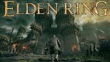 Elden Ring Playthrough (Part 8)