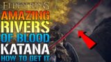 Elden Ring: Rivers Of Blood Katana Is AMAZING! How To Get This Weapon TODAY! (Location & Guide)