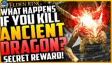 Elden Ring: SECRET REWARD? – What Do you Get For Killing The DRAGON TEMPLE ANCIENT DRAGON?