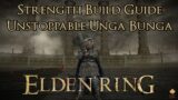 Elden Ring – Strength Build Guide – Unstoppable Unga Bunga