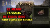 Elden Ring TALISMAN DE ALEXANDER uno de los mejores para todas las clases