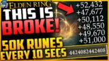 Elden Ring: THIS IS BROKE – 50k RUNES EVERY 10 SECONDS