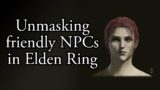 Elden Ring – The NPCs have unique faces again
