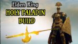 Elden Ring – ULTIMATE Paladin TANK build