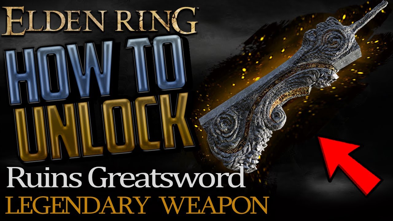 Ruin Greatsword Elden Ring