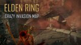 Elden Ring absolutely amazing invasion maps