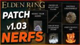 Elden Ring | all these got NERFED! PATCH 1.03 RUNDOWN – Syrobe