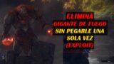 Elimina Gigante de fuego Sin dar un golpe Elden Ring