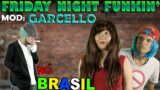 FRIDAY NIGHT FUNKIN mod GARCELLO NO BRASIL