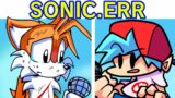 Friday Night Funkin' VS Sonic.ERR Beta 1.0 + Cutscenes (FNF Mod) (Creepypasta/Tails.EXE/Tails)