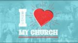 I Love My Church | We Knock Down Barriers | 2.27.22