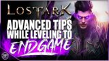 Lost Ark | Advanced Tips While Leveling! (NA/EU)