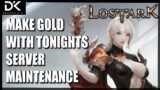 – Lost Ark – Maintenance/Hot Fixes/Event/Chance To Make Gold