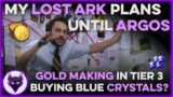 Lost Ark ~ My current GAMEPLAN until ARGOS | GOLD Making in T3 | Buying Blue Crystals Worth?