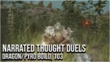 Narrated Thought Duels (Dragon Build) – Elden Ring PVP