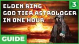 OP IN ONE HOUR – Astrologer Elden Ring Beginner's Guide – Three Minute Game Pass