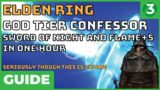 OP IN ONE HOUR – Confessor Elden Ring Beginner's Guide – Sword of Night and Flame +5 is NUTS