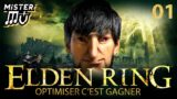OPTIMISER C'EST GAGNER | Elden Ring (01)