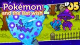 Pokemon and The Last Wish 2 Part 5 Pokemon Fan Game Gameplay Walkthrough
