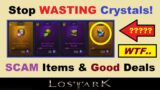 Stop *WASTING* Blue Crystals!.. ~SCAM~ Items & GOOD Deals in Lost Ark.. (Lost Ark Store Item Review)