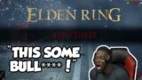 THIS GAME TOO ADDICTING ( Elden Ring Playthrough Part 2)