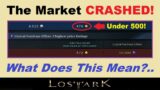 The Market *CRASHED!*.. What Does This Mean?.. (Lost Ark Market & Exchange Gold Price Discussion)