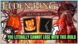 This Unstoppable Build is RUINING Elden Ring – Deathblight & Fire's Deadly Sin Exploit NEEDS Fixing!