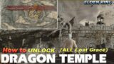 Unlock Dragon Temple (with all Lost Grace) – Elden ring guide # 1