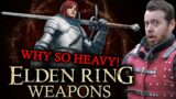 WHY SO HEAVY!! Elden Ring weapons and combat analysis | Pop-culture weapons analysed