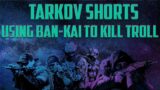 WRECKING A TOXIC VOIP TROLL IN ESCAPE FROM TARKOV – USED MY BANKAI! FUNNY VOIP TARKOV MOMENT #shorts