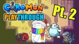 Coromon – Playthrough | Part 2: A Lion, a Witch, a … Poop?